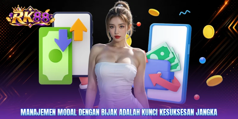 Manajemen modal dengan bijak adalah kunci kesuksesan jangka