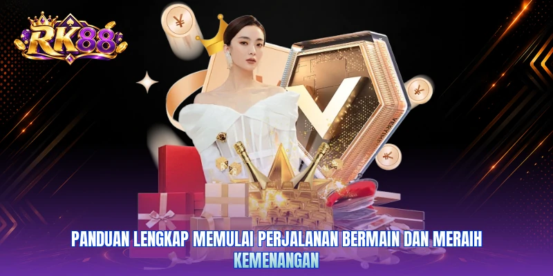 Panduan lengkap memulai perjalanan bermain dan meraih kemenangan