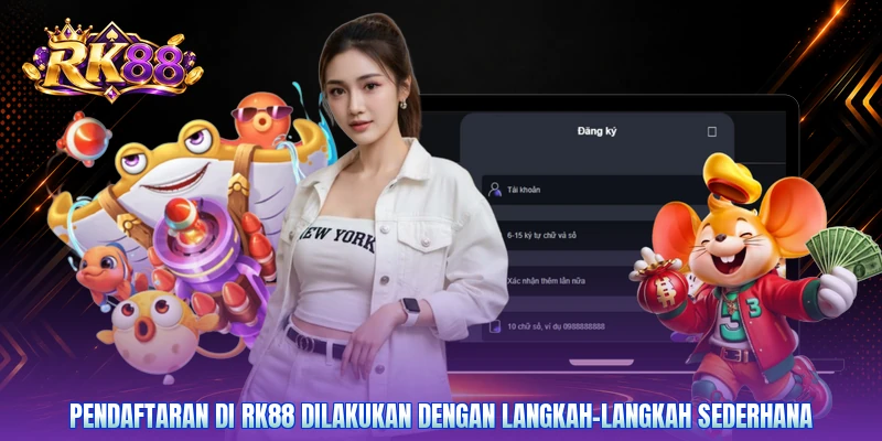 Pendaftaran di RK88 dilakukan dengan langkah-langkah sederhana