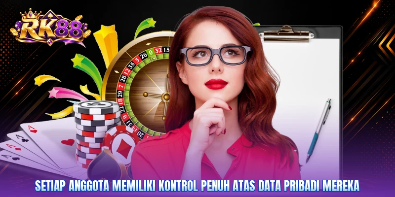 Setiap anggota memiliki kontrol penuh atas data pribadi mereka