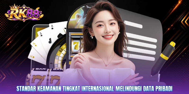 Standar keamanan tingkat internasional melindungi data pribadi